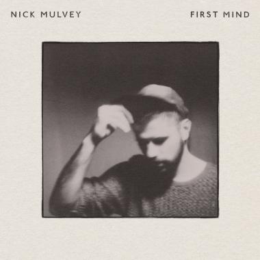 Nick Mulvey -  First Mind